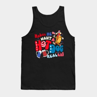 You Look Like The 4th July Makes Me Want A Hot Dog Real Bad Tank Top